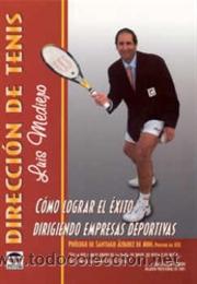 Coleccionismo deportivo: DIRECCI&Oacute;N DE TENIS - Luis Mediero - Foto 1