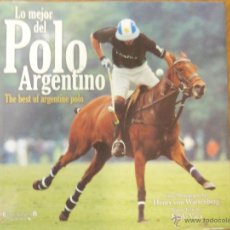 Coleccionismo deportivo: LO MEJOR DEL POLO ARGENTINO (ESPAÑOL - INGLES) - POR PABLO VACA - EDIC. B - ARGENTINA - 2005 - NUEVO