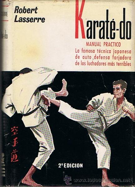 Coleccionismo deportivo: KARAT&Eacute; - DO MANUAL PR&Aacute;CTICO ROBERT LASSERRE - Foto 1
