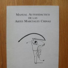 Coleccionismo deportivo: MANUAL AUTODIDACTICO DE LAS ARTES MARCIALES CHINAS, MIRAGUANO EDICIONES. Lote 45018965