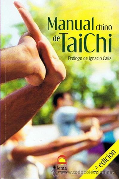 Coleccionismo deportivo: MANUAL CHINO DE TAI CHI  IGNACIO C&Aacute;LIZ - Foto 1