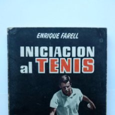 Coleccionismo deportivo: INICIACIÓN AL TENIS - ENRIQUE FARELL