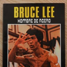 Coleccionismo deportivo: LIBRO BRUCE LEE EL HOMBRE DE ACERO AÑO 1988 EDITORIAL ANTALBE MUCHAS FOTOS MUY ILUSTRADO