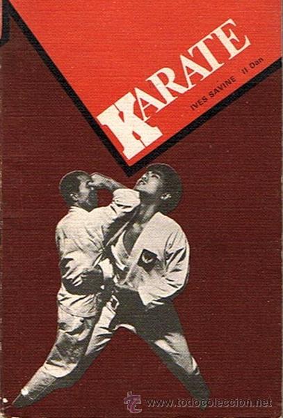 Coleccionismo deportivo: KARATE  IVES SAVINE II DAN - Foto 1