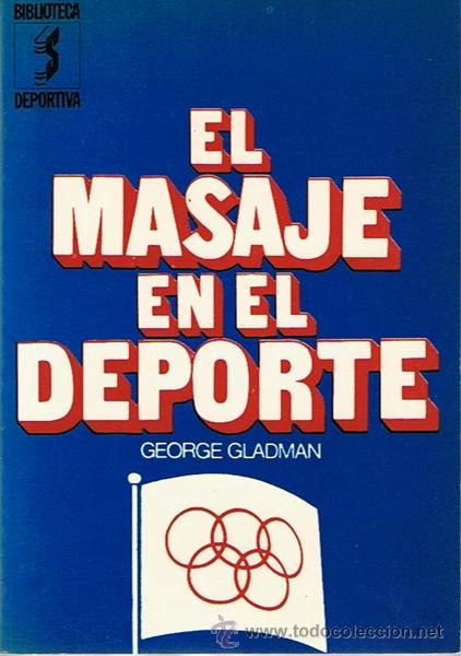 Coleccionismo deportivo: EL MASAJE EN EL DEPORTE  GEORGE GLADMAN - Foto 1