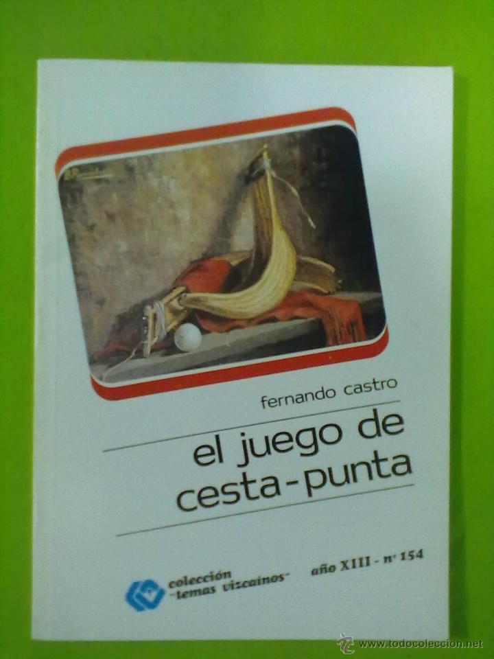 Coleccionismo deportivo: FERNANDO CASTRO EL JUEGO DE CESTA-PUNTA - Foto 1