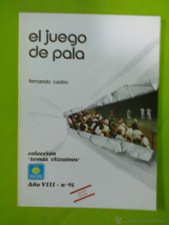 Coleccionismo deportivo: FERNANDO CASTRO EL JUEGO DE LA PALA - Foto 1