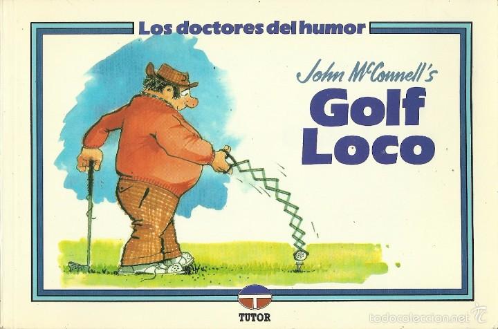 Coleccionismo deportivo: John McConnells-Golf Loco.Ediciones Tutor.1990. - Foto 1