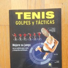 Coleccionismo deportivo: TENIS GOLPES Y TACTICAS, JOHN LITTERFORD Y ANDREW MAGRATH, TUTOR. Lote 56431791