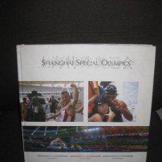 Coleccionismo deportivo: SHANGHAI SPECIAL OLYMPICS. 2007. TRILINGUE: ESPAÑOL, INGLES E ITALIANO.