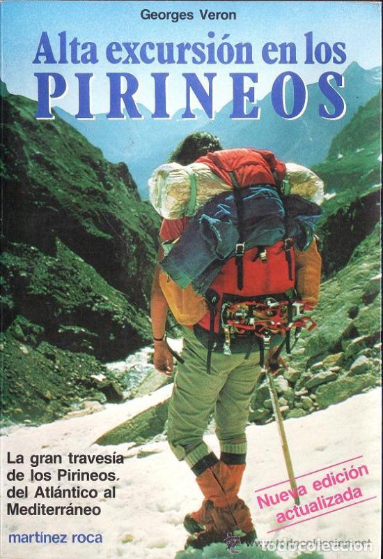 Coleccionismo deportivo: ALTA EXCURSION EN LOS PIRINEOS DE GEORGES VERON - Foto 1