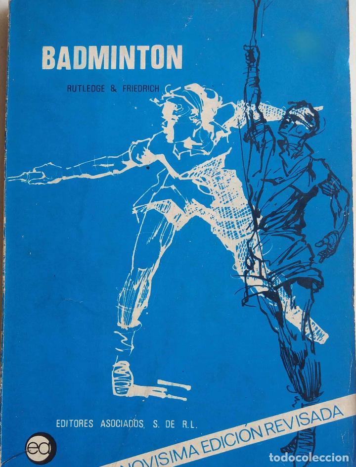Coleccionismo deportivo: BADMINTON, RUTLEDGE Y FRIEDRICH. LIBRO - Foto 1