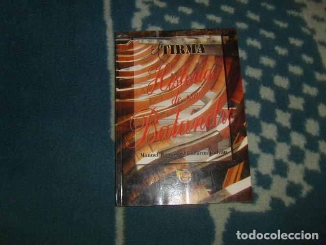 Coleccionismo deportivo: EL TIRMA , HISTORIA DE UN BALANDRO . M. RAMIREZ Y E. GALVAN - Foto 1