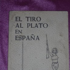 Coleccionismo deportivo: EL TIRO AL PLATO EN ESPAÑA. REGLAMENTOS. 1965 TIRO CON ARMAS DE CAZA MAP3. Lote 95074531