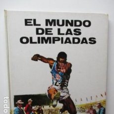 Coleccionismo deportivo: EL MUNDO DE LAS OLIMPIADAS (1.972) PLAZA & JANÉS.. Lote 95653407