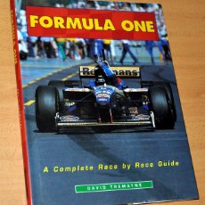 Coleccionismo deportivo: LIBRO EN INGLÉS: FORMULA ONE - A COMPLETE RACE BY RACE GUIDE - DE DAVID TREMAYNE - PARRAGON 1996