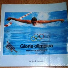 Coleccionismo deportivo: GLORIA OLÍMPICA HISTORIA DE LOS JUEGOS POR JOSEP Mª ARTELLS Y SANTI NOLLA DE LA VOZ DE ASTURIAS 1986. Lote 111041495