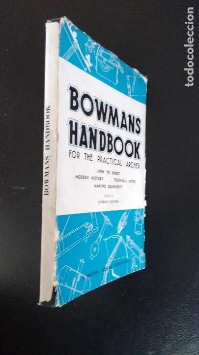 Coleccionismo deportivo: BOWMANS HANDBOOK FOR THE PRACTICAL ARCHER. PATRICK CLOVER. FOURTH EDITION, 1957. - Foto 2