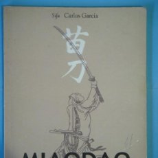 Coleccionismo deportivo: MIAODAO, EL SABLE DE ESPIGA DE ARROZ- SIFU CARLOS GARCIA - EDITORIAL ALAS, 2003 