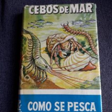 Coleccionismo deportivo: CEBOS DE MAR. COMO SE PESCA. ALAN YOUNG. AÑO 1959.
