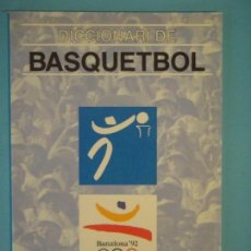 Coleccionismo deportivo: DICCIONARI DE BASQUETBOL - GENERALITAT DE CATALUNYA - 1991, 1ª EDICIÓ - (EXCEL.LENT, COM NOU)