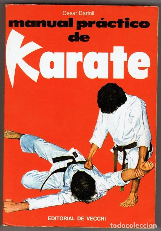 Coleccionismo deportivo: MANUAL PR&Aacute;CTICO DE KARATE CESAR BARIOLI - Foto 1