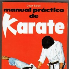 Coleccionismo deportivo: MANUAL PRÁCTICO DE KARATE CESAR BARIOLI 