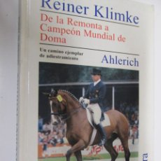 Coleccionismo deportivo: REINER KLIMKE - DE LA REMONTA A CAMPEON MUNDIAL DE DOMA - LETTERA SEVILLA 2000