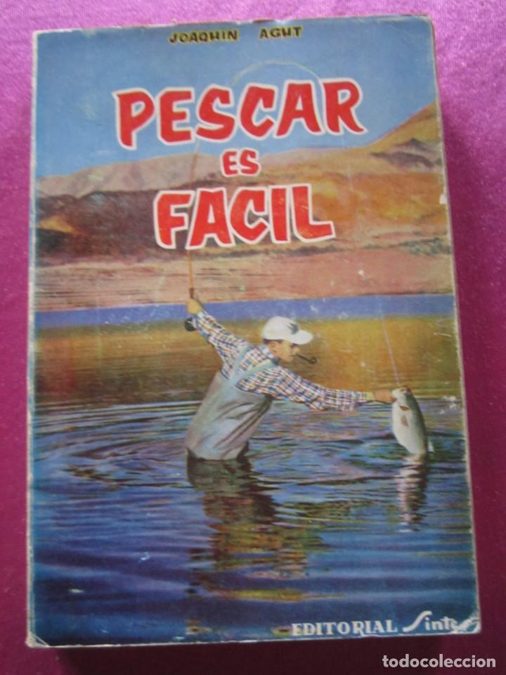 Coleccionismo deportivo: PESCAR ES F&Aacute;CIL. JOAQUIN AGUT. - Foto 1
