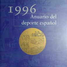 Coleccionismo deportivo: ANUARIO DEL DEPORTE ESPAÑOL, 1996. MADRID : SUPERIOR DE DEPORTES, D.L. 1962.. Lote 156694314