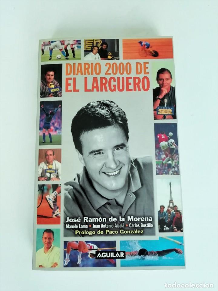 Coleccionismo deportivo: diario 2000 de el larguero - Foto 1