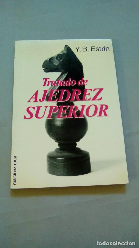 Coleccionismo deportivo: TRATADO DE AJEDREZ SUPERIOR.- Y.B. ESTRIN - Foto 1