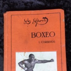 Coleccionismo deportivo: BOXEO - I. CORBINOS - MUY ILUSTRADO - TAPA DURA. Lote 166622329