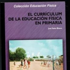 Coleccionismo deportivo: EL CURRICULUM DE EDUCACIÓN FÍSICA EN PRIMARIA. JESÚS SALES BLASCO