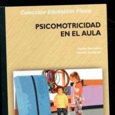 Coleccionismo deportivo: PSICOMOTRICIDAD EN EL AULA, PAULINO DESROSIERTS. MARIELLE TOUSIGNANT