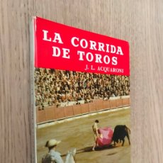 Coleccionismo deportivo: LA CORRIDA DE TOROS. ACQUARONI. 1960. Lote 176893318