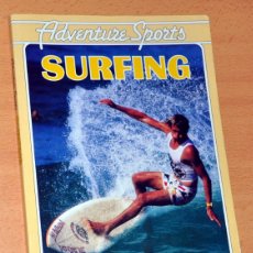 Coleccionismo deportivo: LIBRO EN INGLÉS: ADVENTURE SPORTS - SURFING - DE JOHN CONWAY - EDITA: SALAMANDER BOOKS - AÑO 1988