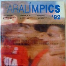 Coleccionismo deportivo: PARALIMPICS LIBRO OFICIAL IX JUEGOS PARALÍMPICOS BARCELONA 1992 VARIOS IDIOMAS - VER INDICE Y FOTOS