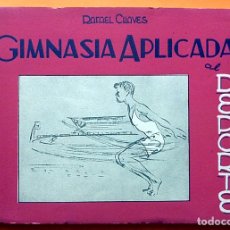 Coleccionismo deportivo: GIMNASIA APLICADA AL DEPORTE - RAFAEL CHAVES - 1953 - VER INDICE - COMO NUEVO. Lote 183042756