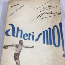 Coleccionismo deportivo: ATLETISMO, LANZAMIENTOS. VOL III. ILUSTRADO DESPLEGABLES HERMOSA & VILLALBA. TOLEDO 1930. Lote 200349386