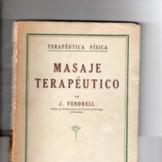 Coleccionismo deportivo: MASAJE TERAPÉUTICO. J. VENDRELL. Lote 207362323