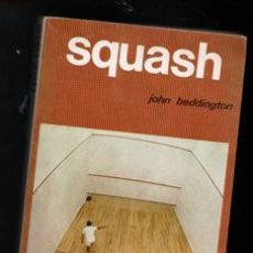 Coleccionismo deportivo: SQUASH, JOHN BEDDINGTON