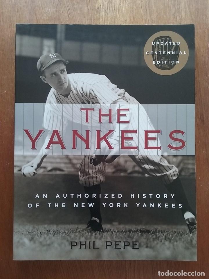Sammelleidenschaft Sport: THE YANKEES, PHIL PEPE, 2003, HISTORIA YANKEES NEW YORK, BEISBOL