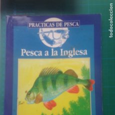 Coleccionismo deportivo: PRACTICAS DE PESCA- PESCA A LA INGLESA - TONY WHIELDON - 1997 TUTOR