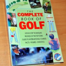 Coleccionismo deportivo: LIBRO EN INGLÉS: THE COMPLETE BOOK OF GOLF - EDITA: COLOUR LIBRARY BOOKS - AÑO 1993