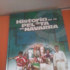 Coleccionismo deportivo: HISTORIA DE LA PELOTA EN NAVARRA -. Lote 231684400