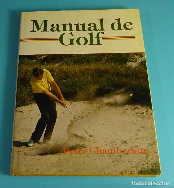 Coleccionismo deportivo: MANUAL DE GOLF. PETER CHAMBERLAIN. EDITORIAL RAICES - Foto 1