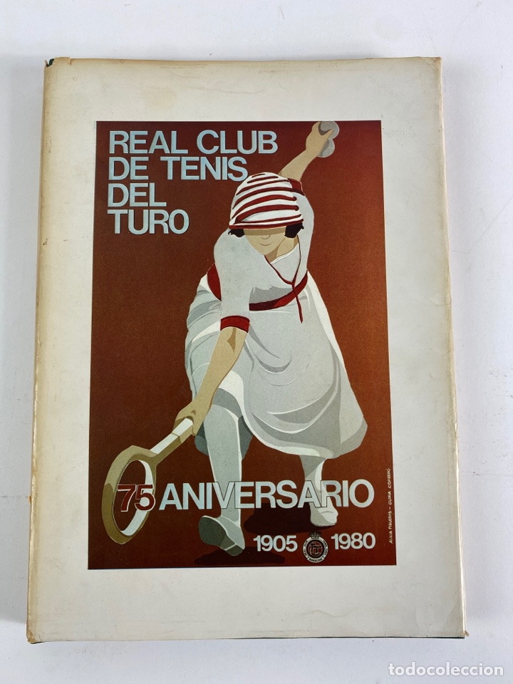L-5870. REAL CLUB DE TENIS DEL TURO. 75 ANIVERSARIO 1905-1980. (Coleccionismo Deportivo - Libros de Deportes - Otros)