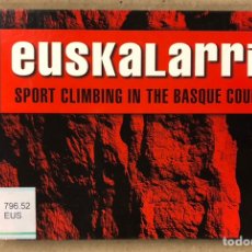 Coleccionismo deportivo: EUSKALARRIA, SPORT CLIMBING IN THE BASQUE COUNTRY. GUIA DE ESCALADA DEL PAÍS VASCO.. Lote 234966730