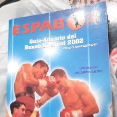 Colecionismo desportivo: ESPABOX. GUÍA ANUARIO DEL BOXEO ESPAÑOL 2002. EMILIO MARQUIEGUI. Lote 253651985